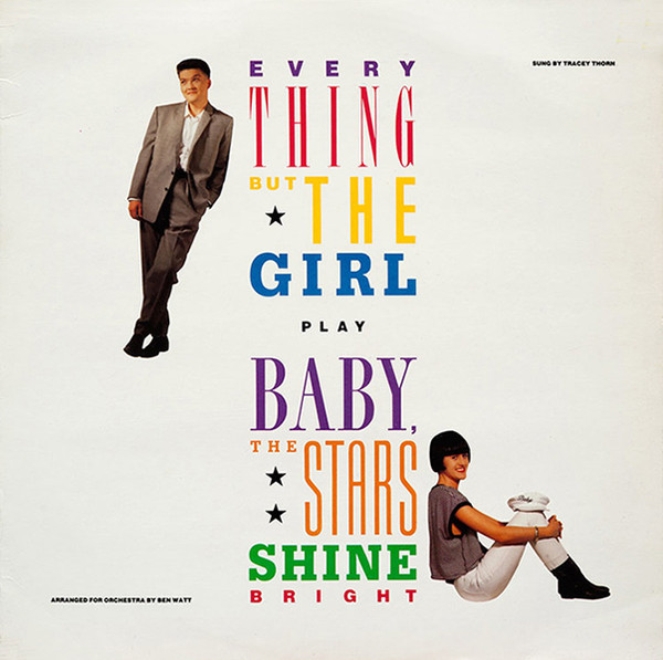 Everything But The Girl - Baby The Stars Shine Bright | Blanco Y Negro (240966-1)
