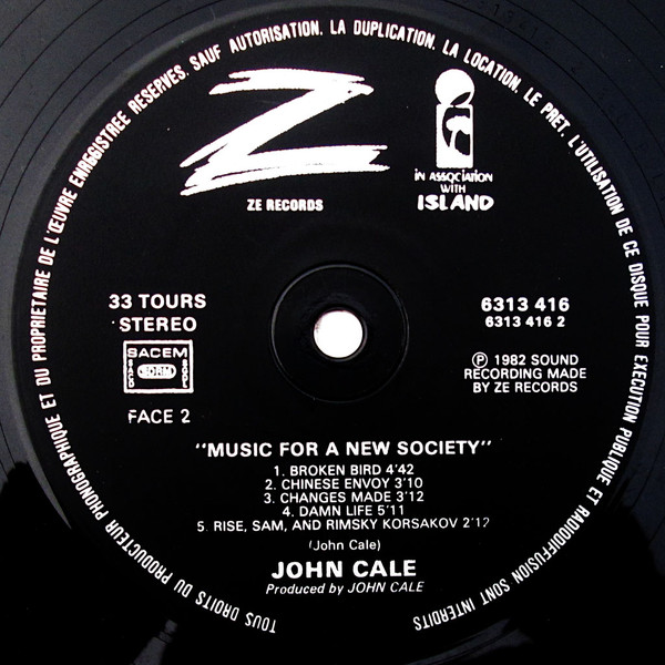 John Cale - Music For A New Society | ZE Records (6313 416) - 4 John Cale - Music For A New Society | ZE Records (6313 416) - 4