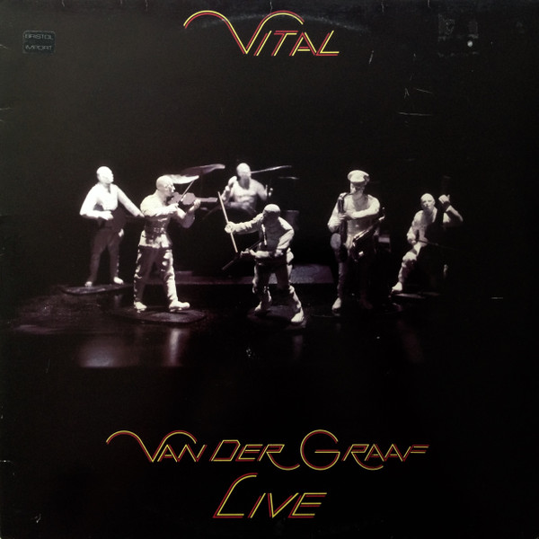 Van Der Graaf Generator - Vital | Charisma (CVLD 101) - main