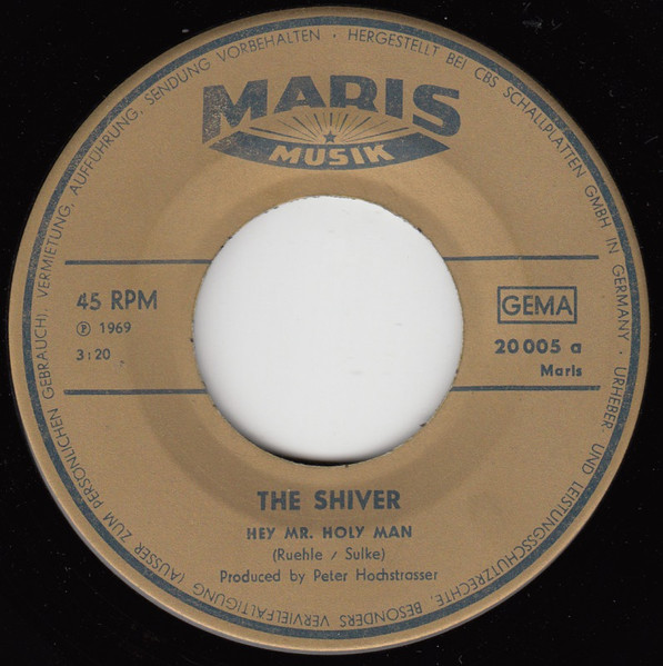 The Shiver - Hey Mr. Holy Man / The Peddle | Maris Musik (20 005) - 3