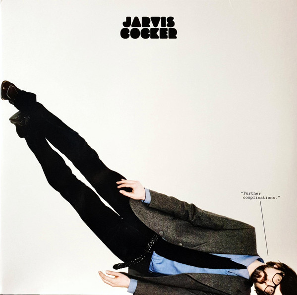Jarvis Cocker - Further Complications | Rough Trade (RT0170LP)