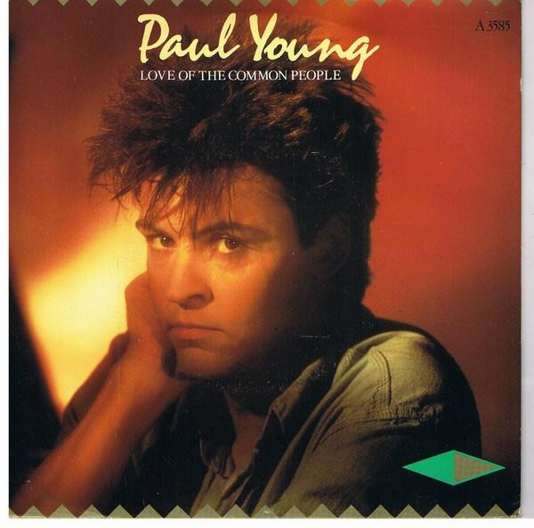 Paul Young - Love Of The Common People (Remix) | CBS (A 3585) - main