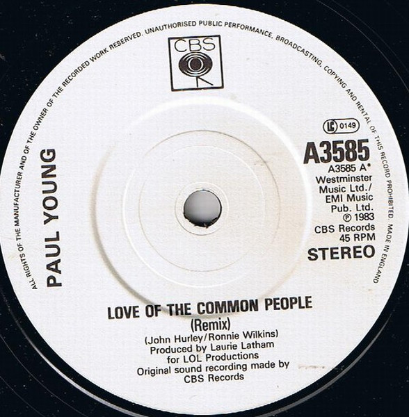 Paul Young - Love Of The Common People (Remix) | CBS (A 3585) - 3