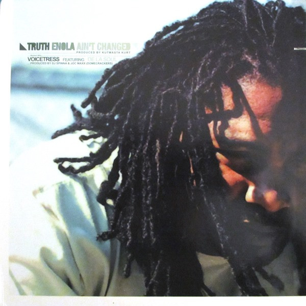 Truth Enola - Ain't Changed / Voicetress / I Need to Know | Solid Records (SLD 1015)