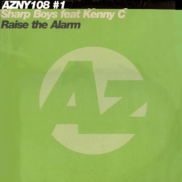 The Sharp Boys Feat. Kenny C - Raise The Alarm | Azuli Records (AZNY 108) - main