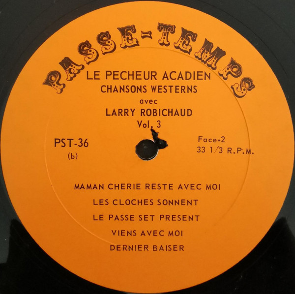 Larry Robichaud - Le Pêcheur Acadien - Chansons Westerns, Vol.3 | Passe-Temps (PST-36) - 4