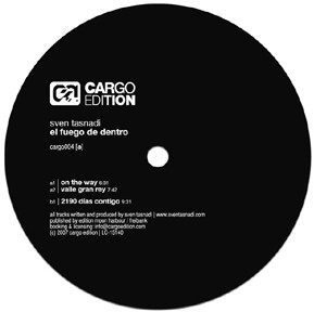 Sven Tasnadi - El Fuego De Dentro | Cargo Edition (cargo004) - main