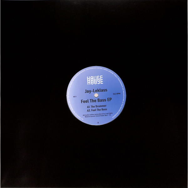 Jay-Leklass - Feel The Bass EP | HOUSE HOUSE HOUSE (H3-2) - main