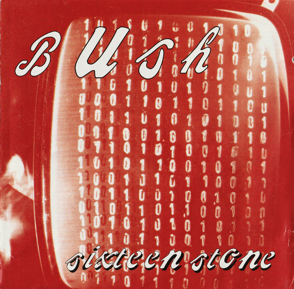 Bush - Sixteen Stone | Trauma Records (IND 90000)