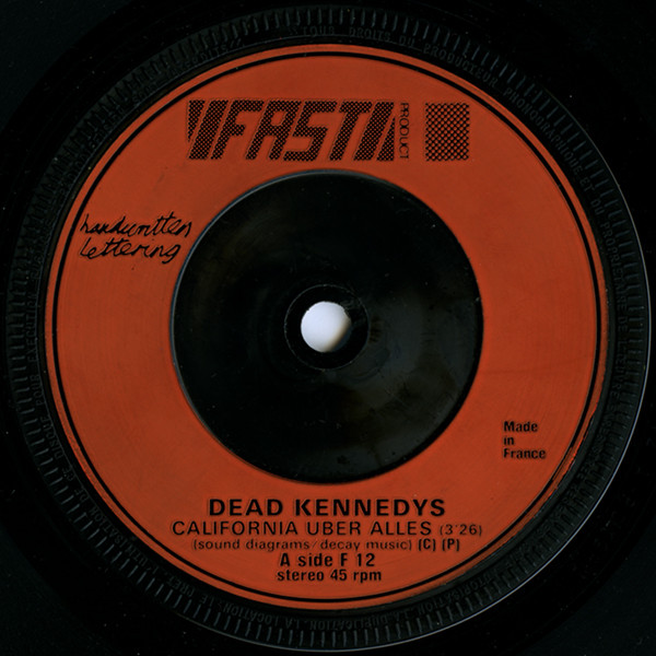 Dead Kennedys - California Über Alles | Fast Product (FAST 12) - 2 Dead Kennedys - California Über Alles | Fast Product (FAST 12) - 2