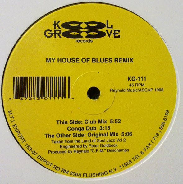 Reynald Deschamps - My House Of Blues (Remix) | Kool Groove Records (KG-111) - main Reynald Deschamps - My House Of Blues (Remix) | Kool Groove Records (KG-111) - main