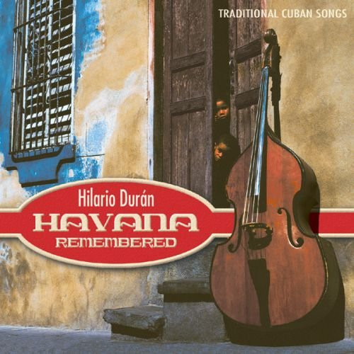 Hilario Durán - Havana Remembered | Avalon (21217) - main Hilario Durán - Havana Remembered | Avalon (21217) - main