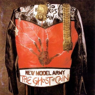 New Model Army - The Ghost Of Cain | EMI (EMC 3516)