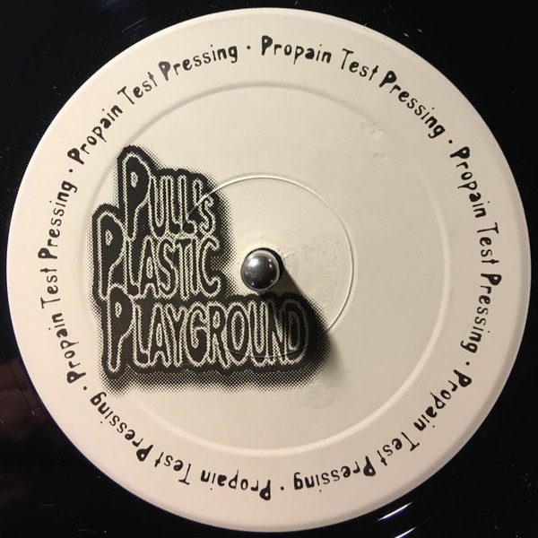 Pull - Pull's Plastic Playground | Propain Wreckords (CR-423-DJ)