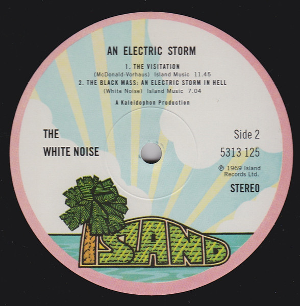 White Noise - An Electric Storm | Island Records (5313 125) - 4