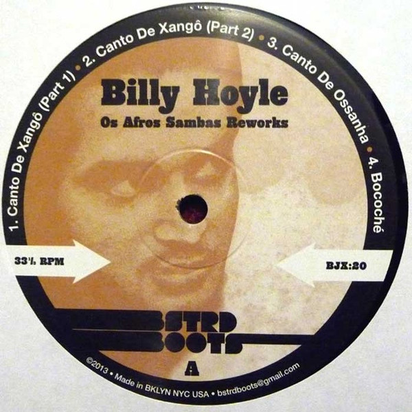 Billy Hoyle - Os Afro Sambas Reworks | BSTRD Boots (BJX:20)