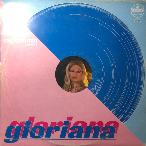 Gloriana - Ragazzo Mio (Napolisi') | Zeus Record (BE 0108)