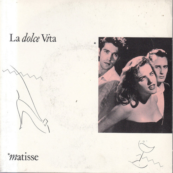 Matisse - La Dolce Vita | CBS (CBS 651296 7) - main