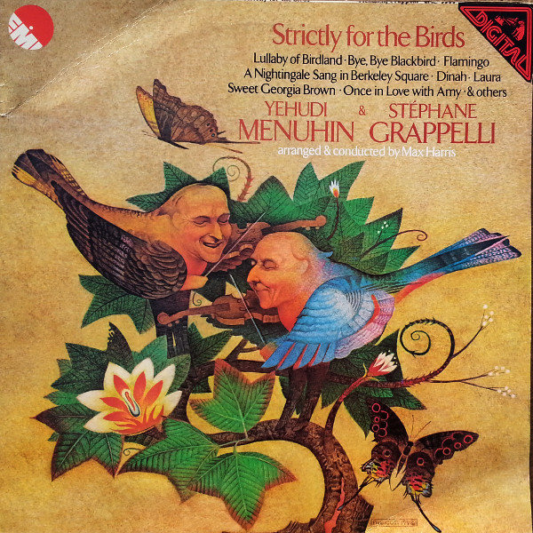 Yehudi Menuhin , Stéphane Grappelli & Max Harris - Strictly For The Birds | EMI (EMD 5533)
