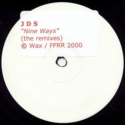 JDS - Nine Ways (The Remixes) | WAX (9 WAYS 001)