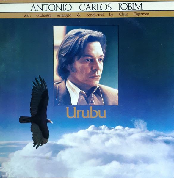 Antonio Carlos Jobim - Urubu | Warner Bros. Records (W 56220) - main Antonio Carlos Jobim - Urubu | Warner Bros. Records (W 56220) - main