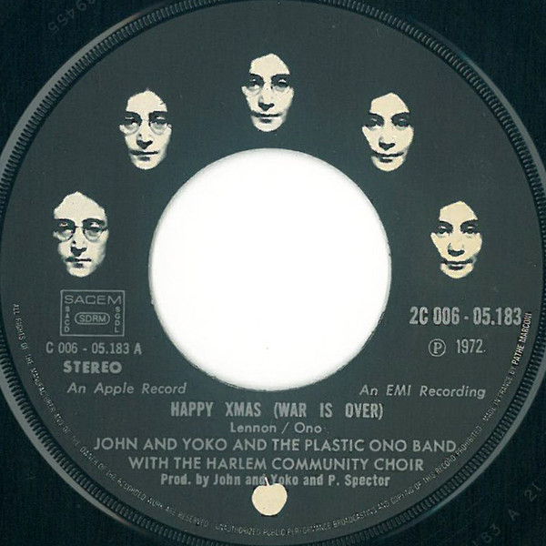 John Lennon & Yoko Ono , The Plastic Ono Band With The Harlem Community Choir - Happy Xmas (War Is Over) | Apple Records (2C 006 - 05.183) - 3 John Lennon & Yoko Ono , The Plastic Ono Band With The Harlem Community Choir - Happy Xmas (War Is Over) | Apple Records (2C 006 - 05.183) - 3