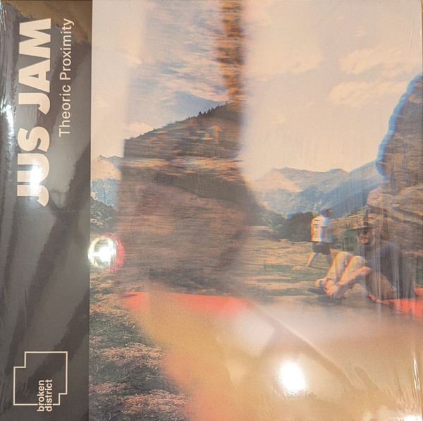 Jus Jam - Theoric Proximity | Broken District (BKD 008) - main Jus Jam - Theoric Proximity | Broken District (BKD 008) - main