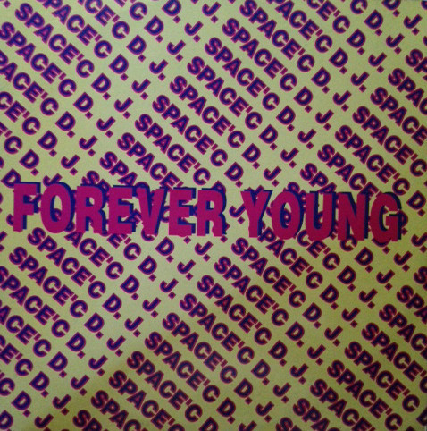 DJ Space'C - Forever Young | 21st Century Records (CNT 21-01)