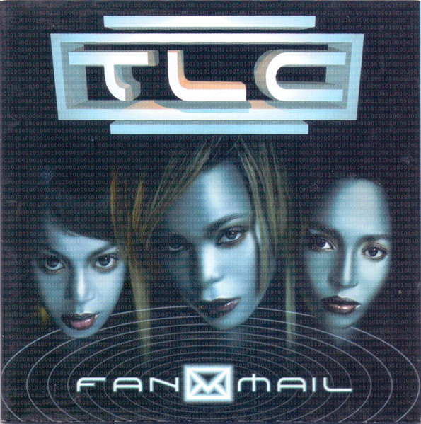 TLC - FanMail | LaFace Records (73008 26055 2)