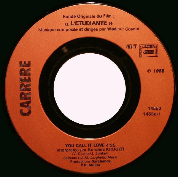 Karoline Krüger / Rustless Doubt - You Call It Love | Carrere (14.556) - 3 Karoline Krüger / Rustless Doubt - You Call It Love | Carrere (14.556) - 3