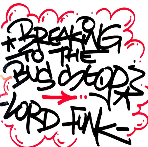 Lordfunk  &  Lord Funk - Breaking To The Bus Stop | Boogie Butt (none) - main