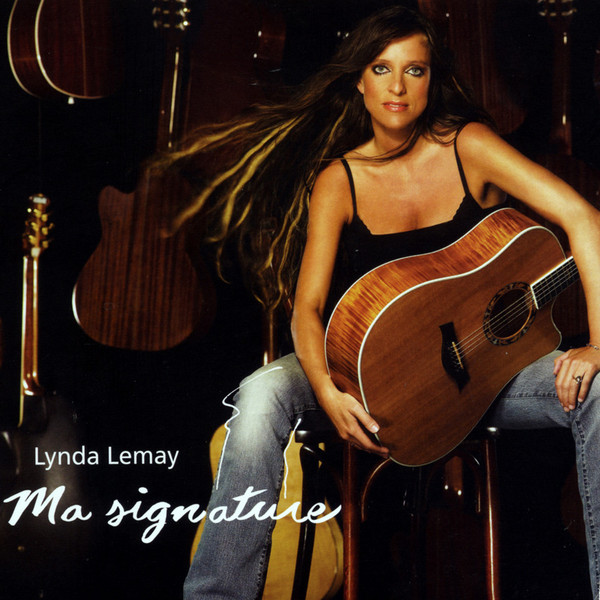 Lynda Lemay - Ma Signature | Warner Music Canada (5101173972) - main