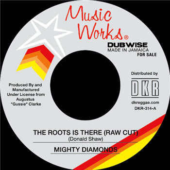 The Mighty Diamonds - The Roots Is There (Raw Cut) | Music Works (DKR-314)