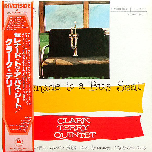 Clark Terry Quintet - Serenade To A Bus Seat | Riverside Records (SMJ-6209M) Clark Terry Quintet - Serenade To A Bus Seat | Riverside Records (SMJ-6209M)