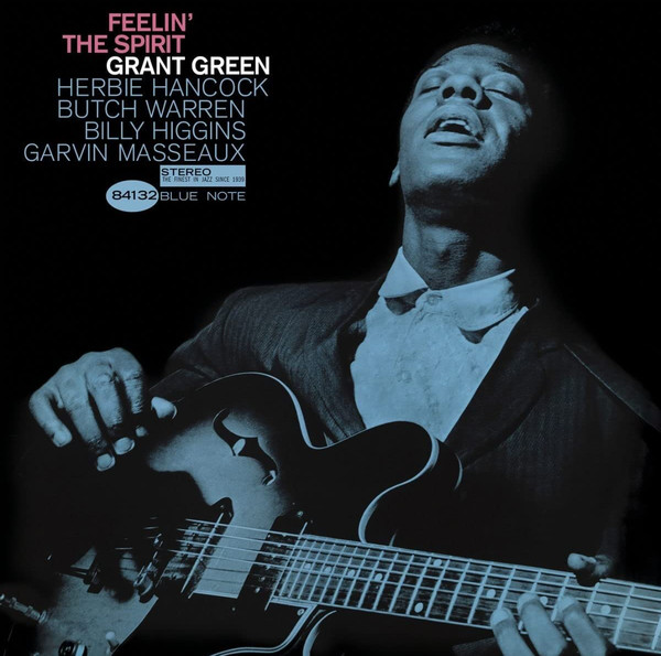 Grant Green - Feelin' The Spirit | Blue Note (B0033488-01)