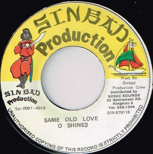 Oneil Shines - Same Old Love | Sinbad Production (SIN 679118)