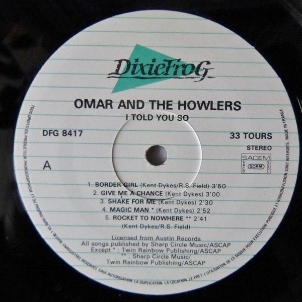Omar And The Howlers - I Told You So | DixieFrog (DFG 8417) - 3 Omar And The Howlers - I Told You So | DixieFrog (DFG 8417) - 3