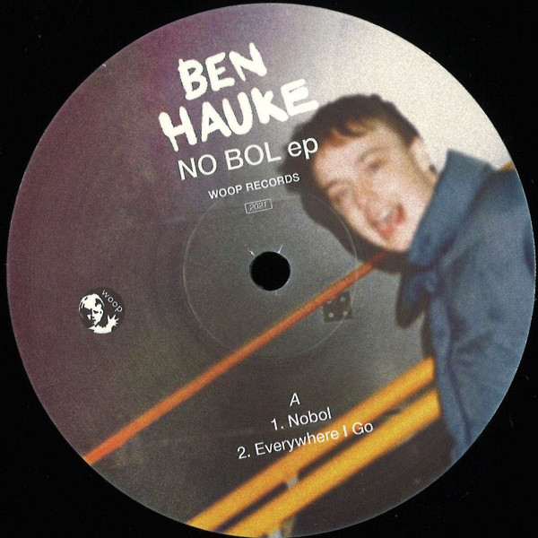 Ben Hauke - Nobol EP | WOOP Records (WOOP005)