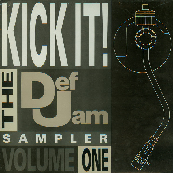 Various - Kick It! (The Def Jam Sampler Volume One) | Def Jam Recordings (KIKIT 1)