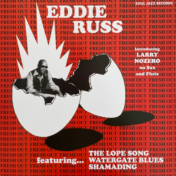 Eddie Russ - Fresh Out | Soul Jazz Records (SJR LP441) - main