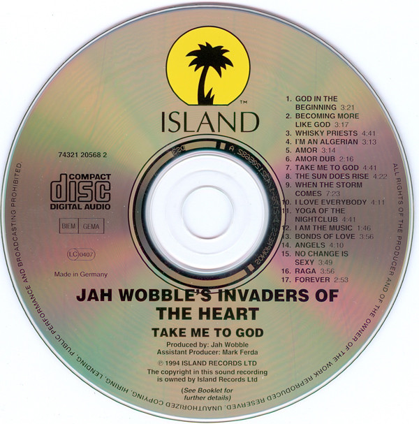 Jah Wobble's Invaders Of The Heart - Take Me To God | Island Records (74321 20568 2) - 2