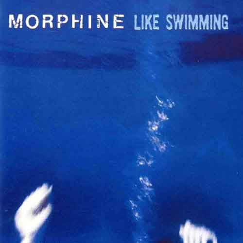 Morphine - Like Swimming | Rykodisc (RCD 10362) - main