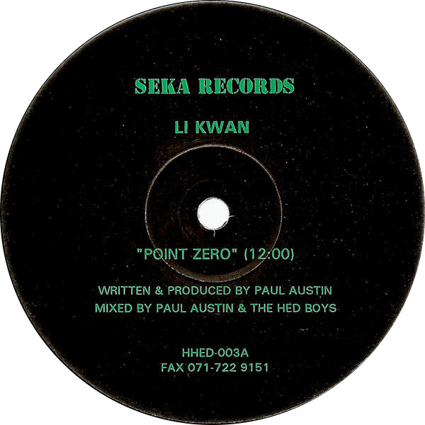 Li Kwan - Point Zero / I Need A Man | Seka Records (HHED-003) - main