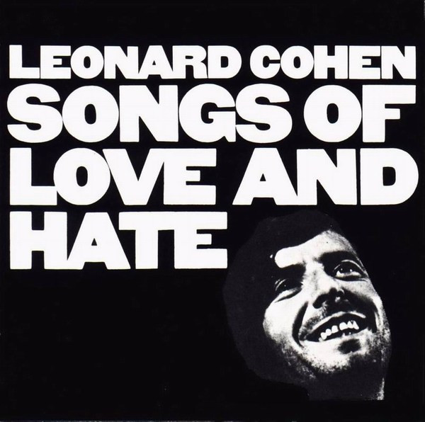 Leonard Cohen - Songs Of Love And Hate | CBS (CBS 32219) - main Leonard Cohen - Songs Of Love And Hate | CBS (CBS 32219) - main