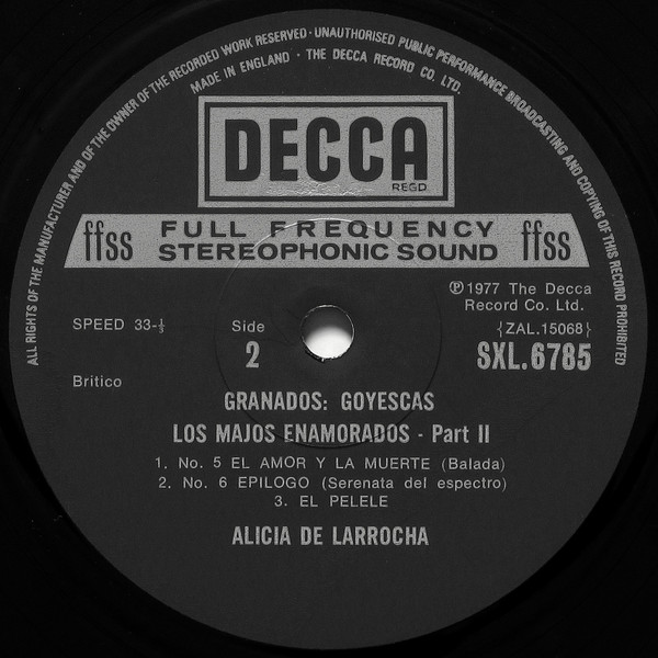 Enrique Granados , Alicia De Larrocha - Goyescas Volumes 1&2 / El Pelele | Decca (SXL 6785) - 4
