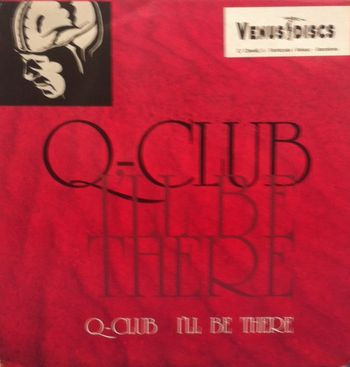 Q-Club - I'll Be There | Groove Groove Melody (GGM 9760) - 3