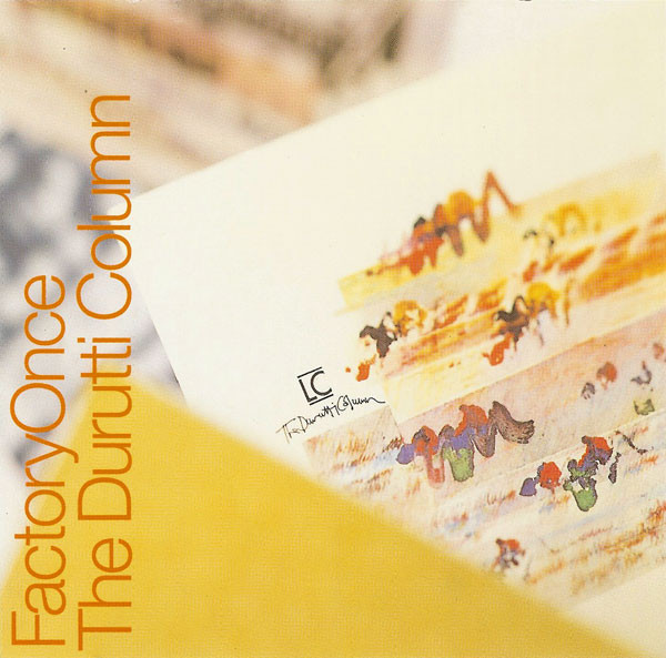 The Durutti Column - LC | Factory Once (Facdo 44)