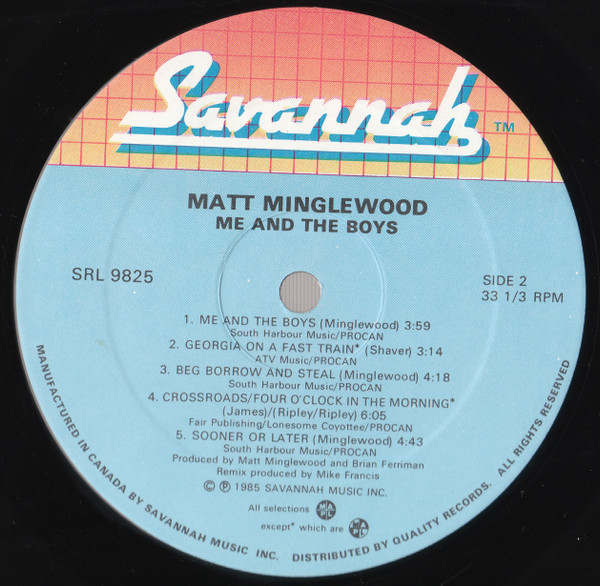 Matt Minglewood - Me And The Boys | Savannah (SRL 9825) - 4 Matt Minglewood - Me And The Boys | Savannah (SRL 9825) - 4