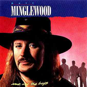 Matt Minglewood - Me And The Boys | Savannah (SRL 9825) - main Matt Minglewood - Me And The Boys | Savannah (SRL 9825) - main