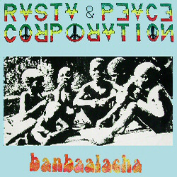 Rasta & Peace Corporation - Banbaalacha | Musica Per Kattivi Soggetti (MPKS 01)